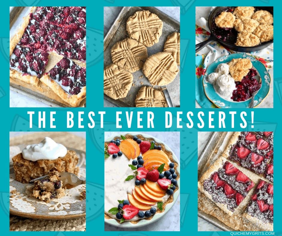 Best Ever Desserts Quiche My Grits